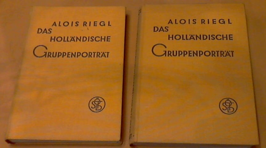Riegl, Alois - Das Hollandische gruppenportrat - 2 vols (complete)