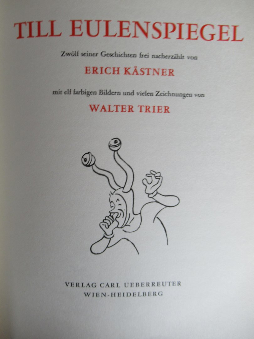Coster, Charles - naverteld door Erich Kästner - Till Eulenspiegel. Zwolf seiner Geschichten frei nacherzählt von Erich Kästner
