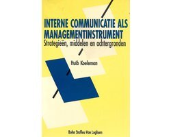 Huib Koeleman - Interne communicatie als managementinstrument
