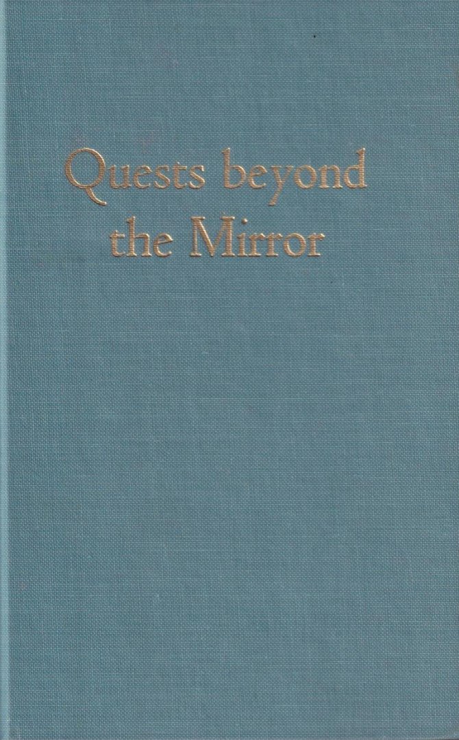 Rynberg, Elbert - Quests Beyond the Mirror. A Trio of Tales
