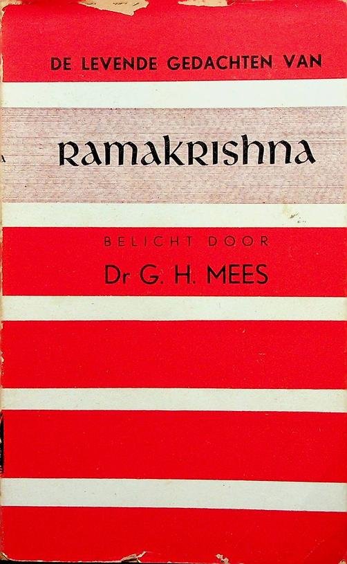 Mees, G.H. - De levende gedachten van Ramakrishna. Een hindoe-heilige der negentiende eeuw