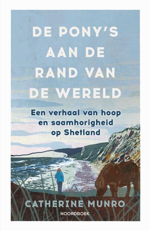 Catherine Munro ; Erika Venis - De pony's aan de rand van de wereld