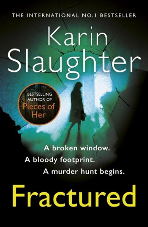Karin Slaughter - Fractured