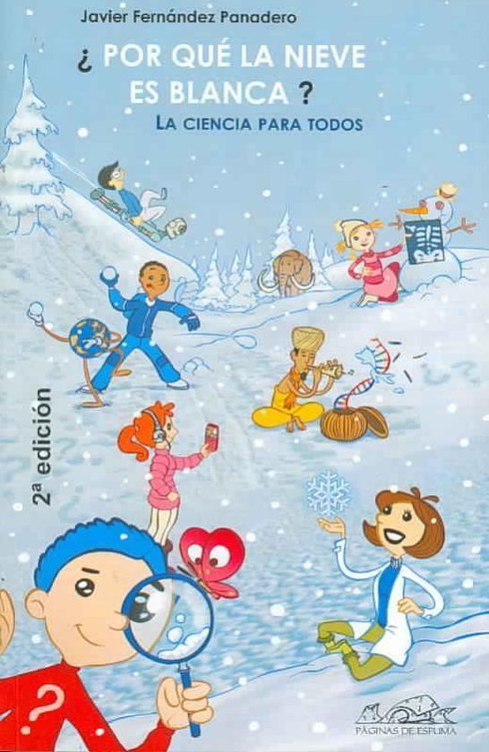 Panadero, Javier Fernandez - Por que la nieve es blanca? / Why Is Snow White?