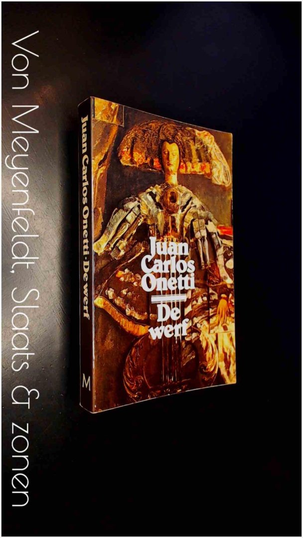 Onetti, Juan Carlos - De werf