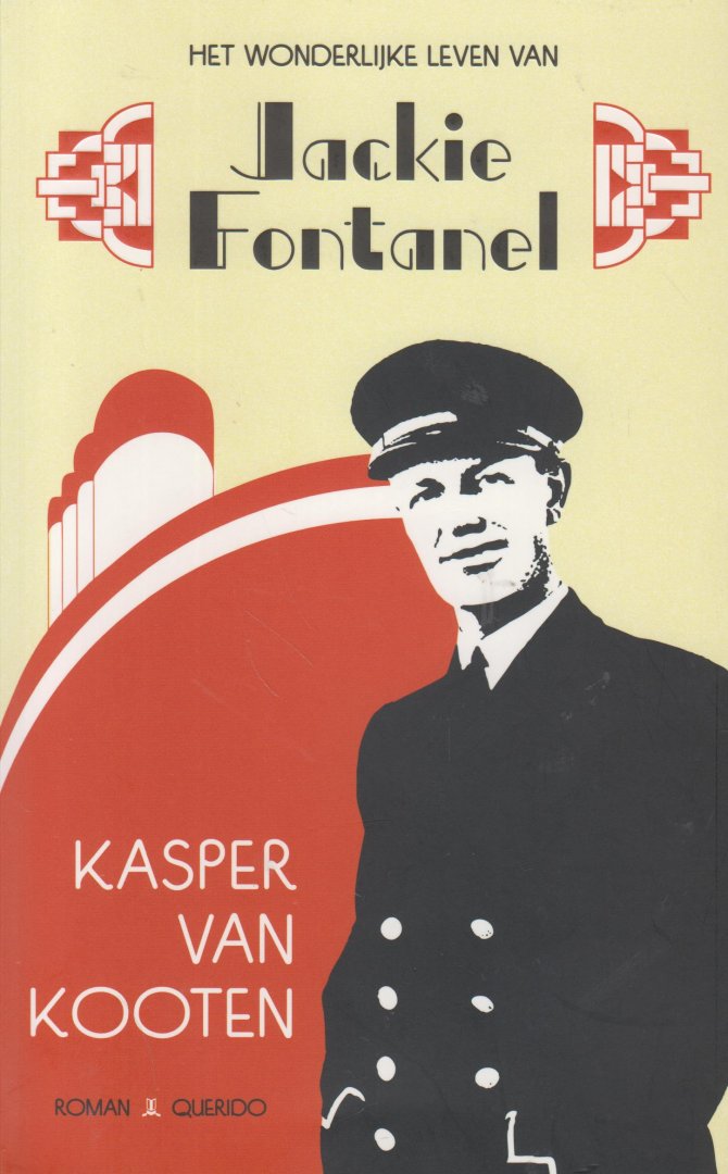 Kooten (1971), Kasper van - Het wonderlijke leven van Jackie Fontanel - Klaas leeft in het goede lichaam, maar in de verkeerde tijd. Zo voelt dat al jaren. Zijn avontuurlijke opa vaart in de roaring twenties mee op de Holland-Amerika Lijn. In New York is de wereld van jazz.