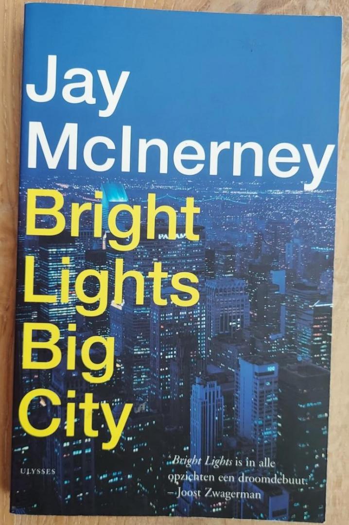 McInerney, Jay - Visser, Arie (vert) - Bright Lights Big City (Nederlandstalig)