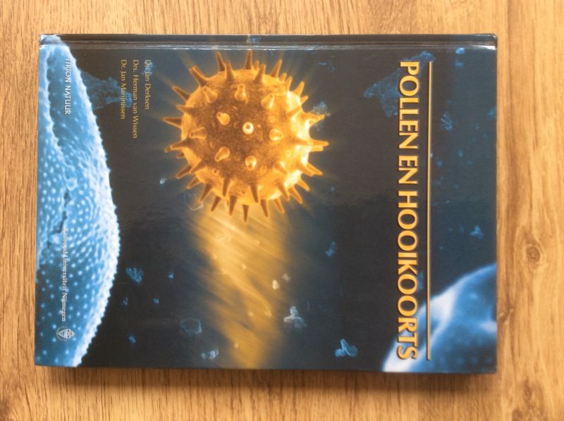 Derksen, J.  Wissen, H. van / Marijnissen, J. - Pollen en hooikoorts