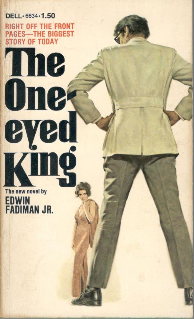 Fadiman jr., Edwin - The one-eyed King
