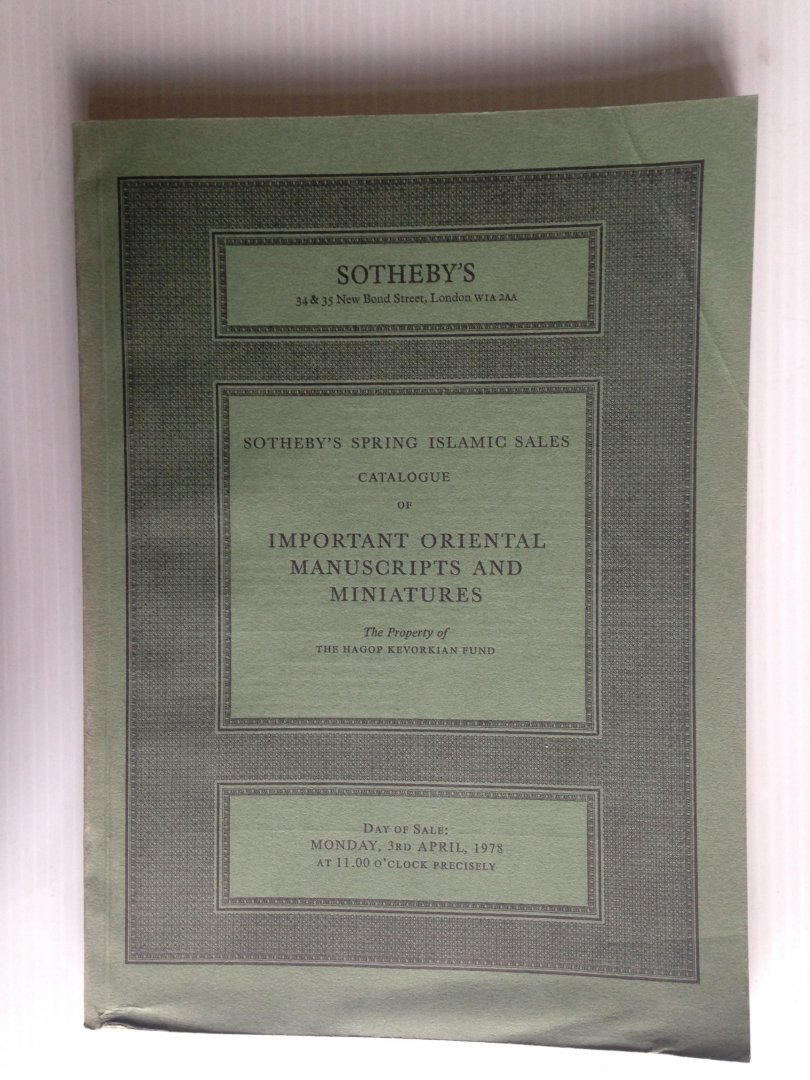 Catalogus Sotheby - Important Oriental Manuscripts and Miniatures, The Property of the Hagop Kevorkian Fund