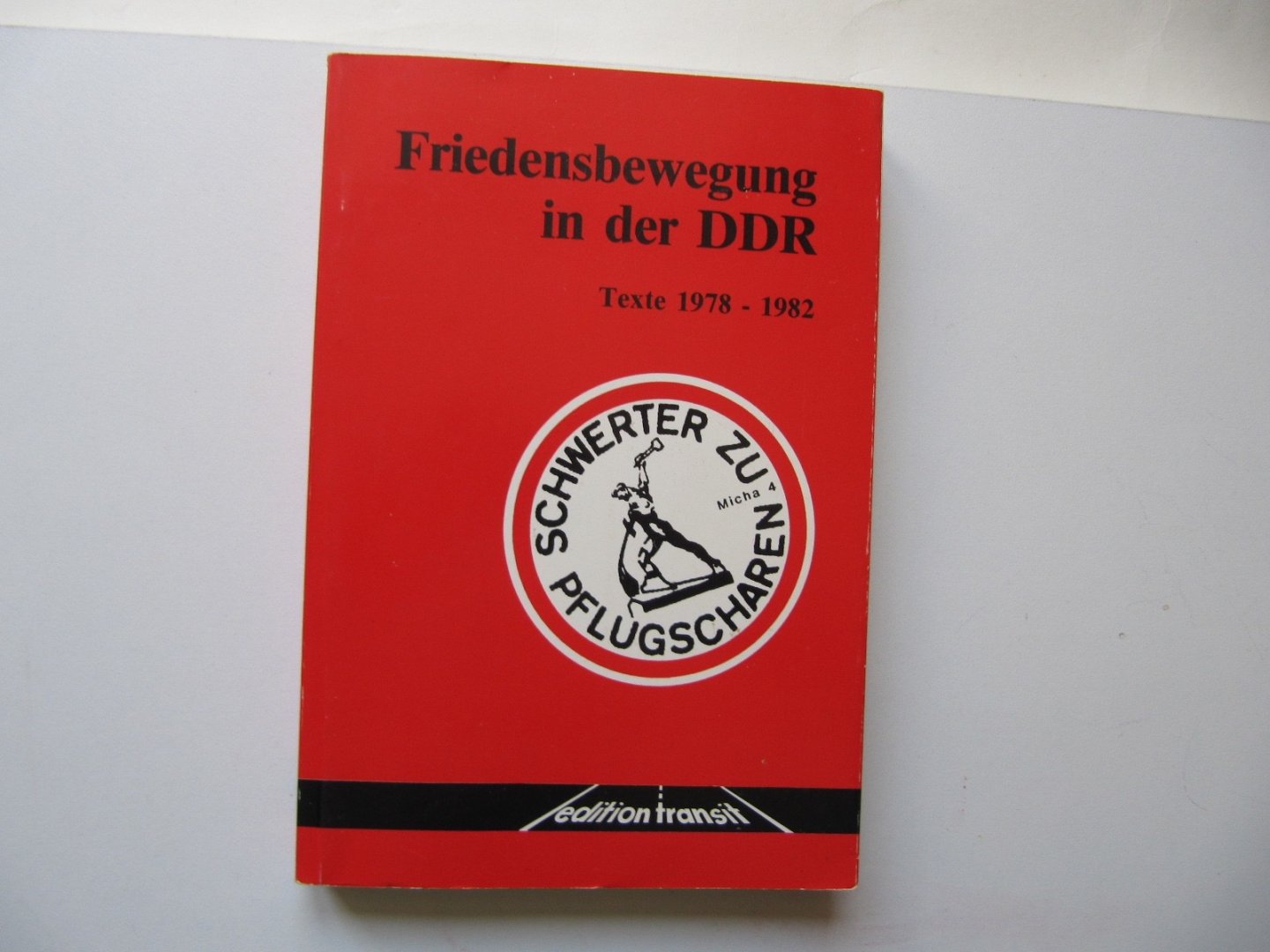 Peter Wensierski und Wolfgang Büscher - Friedensbewegung in der DDR