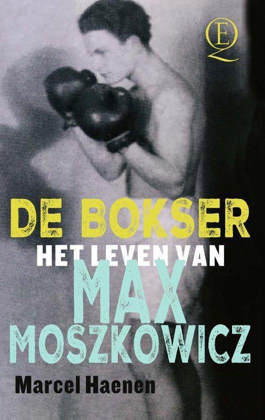 Haenen, Marcel - De bokser / Het leven van Max Moszkowicz