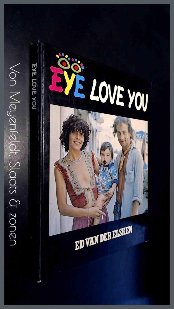 Elsken, Ed Van Der - Eye love you