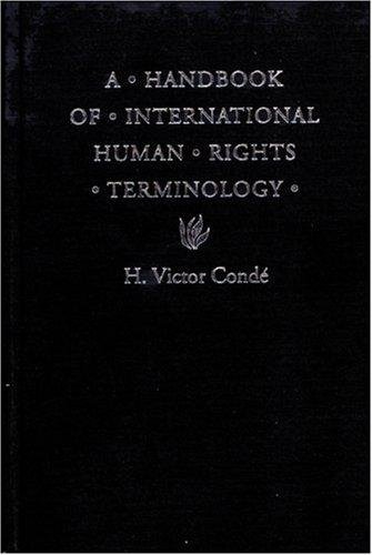 Condé, H. Victor. - A Handbook of International Human Rights Terminology.