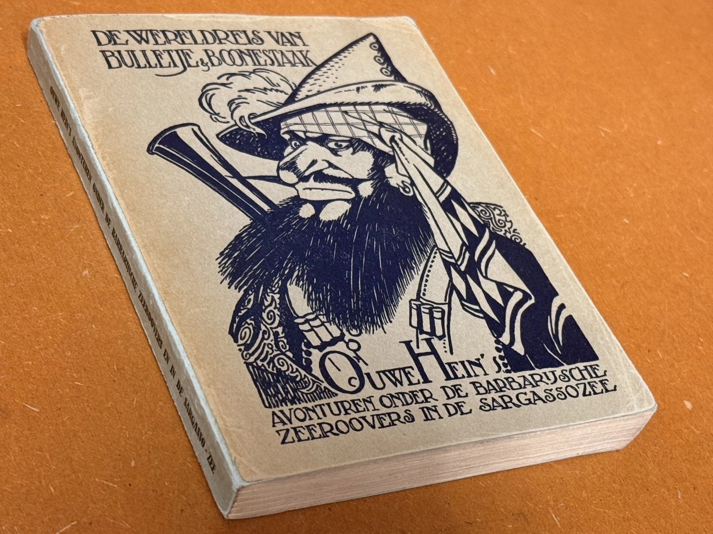 A.M. de Jong; G. van Raemdonck (teekeningen) - De Wereldreis van Bulletje Boonestaak. Ouwe Hein's avonturen onder de Barbarijsche Zeeroovers en in de Sargasso-Zee
