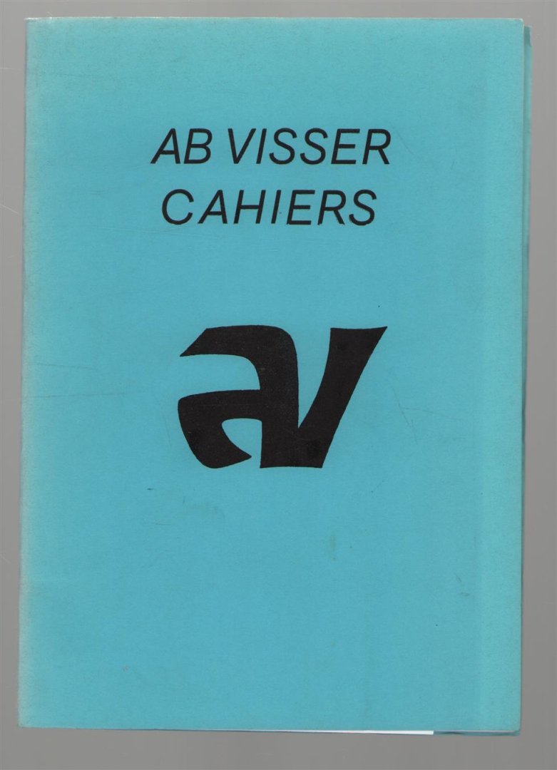 Sjoerd van Faassen - Ab Visser cahiers 3