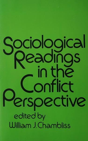 Chambliss, William J. (red.) - Sociological readings in the conflict perspective