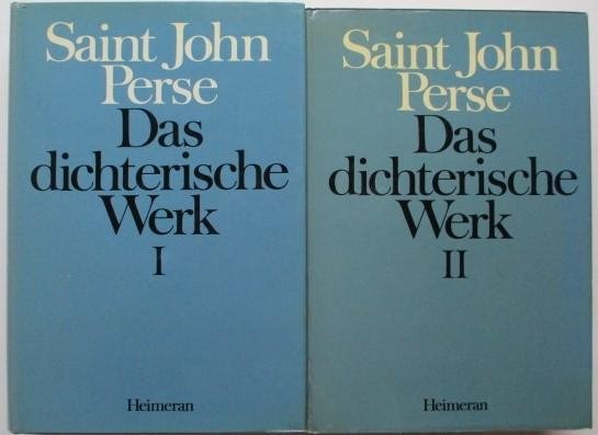 Perse, Saint John - Das dichterische Werk 2 vols