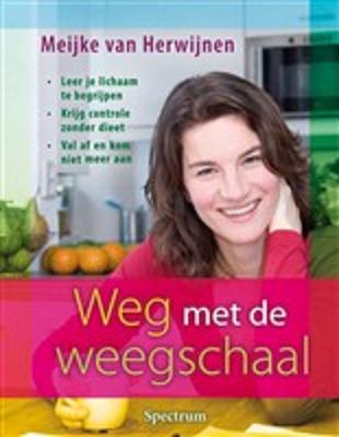 Herwijnen , Meijke . [ ISBN 9789024747917 ] 5217 - Weg  met  de  Weegschaal . ( Leer het geheim van goed met eten omgaan . ) Wat is het 'geheim' van goed met eten omgaan ? Hoe stop je de strijd met jezelf ? Hoe kun je van eten genieten zonder stress of regels ? . Het boek Weg met de Weegschaal is -