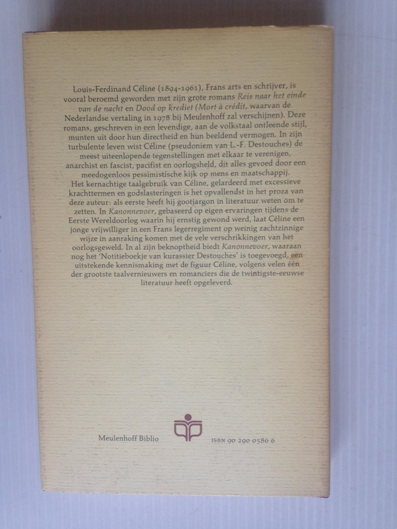 Céline, Louis-Ferdinand - Kanonnevoer, Gevolgd door Het notitieboekje van kurassier Destouches