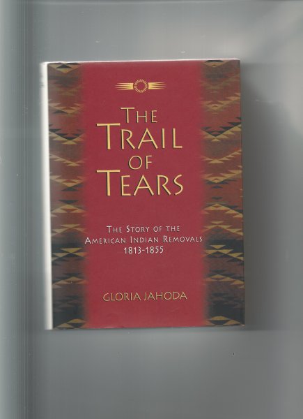Jahoda, Gloria - Trail of tears