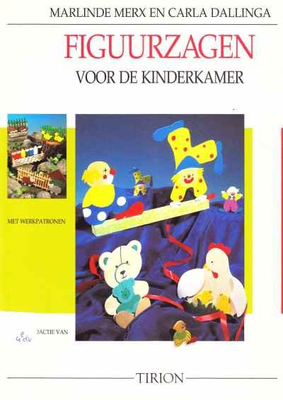 Marlinde Merx  en Carla Dallinga - Figuurzagen voor de kinderkamer