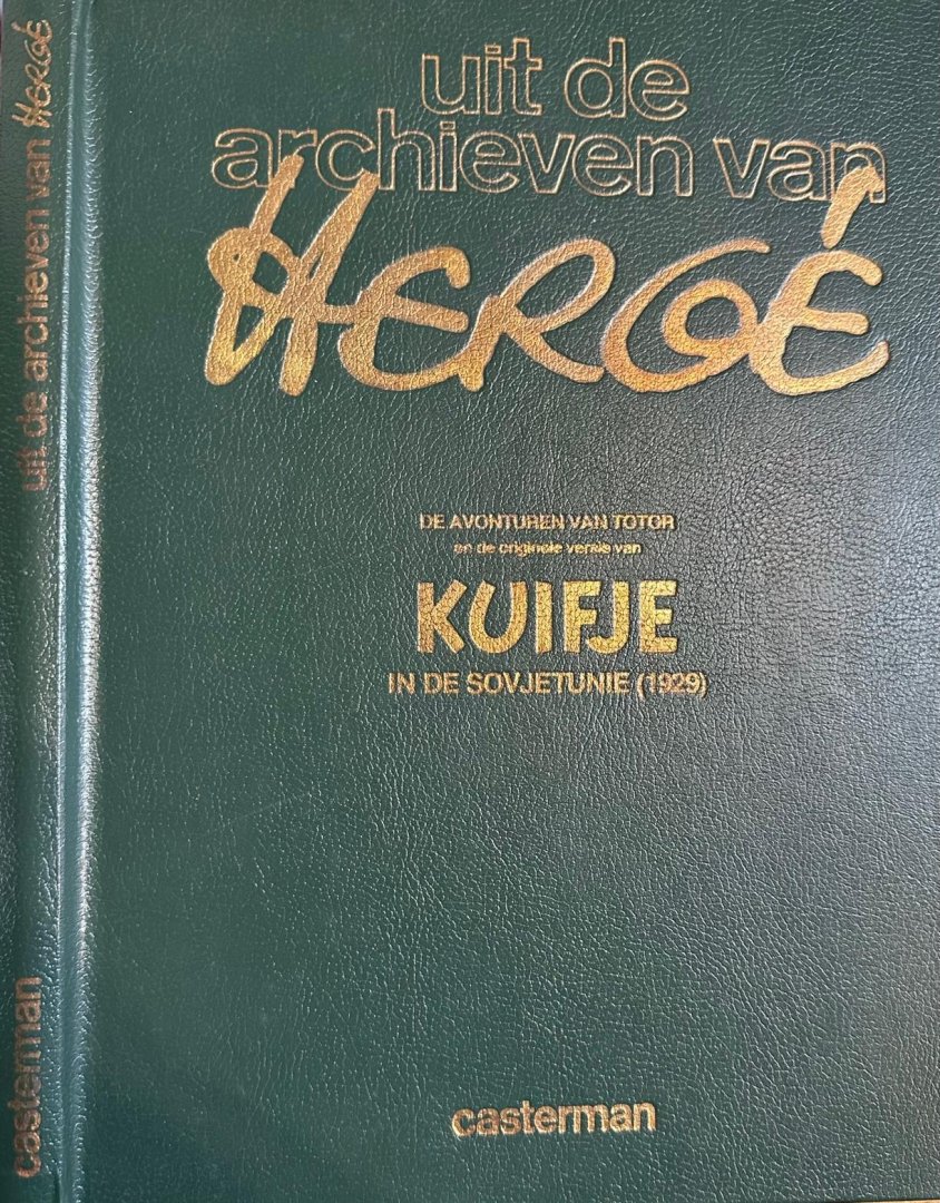  - Uit de Archieven van Hergé: De avonturen van Totor en de originele versie van Kuifje in de Sovjetunie (1929).