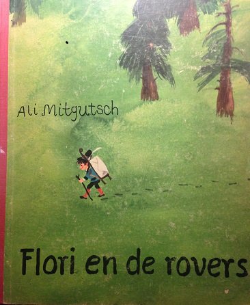 Mitgutsch, Ali - Flori en de rovers