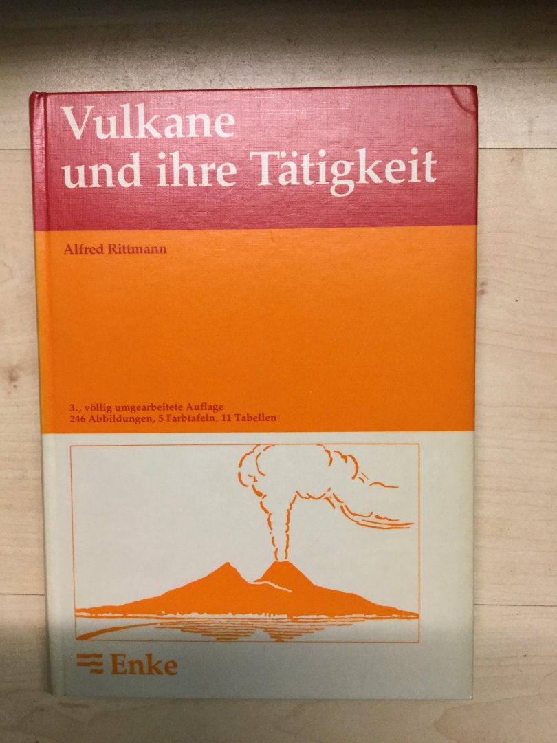 Rittmann - Vulkane und ihre  tatigkeit