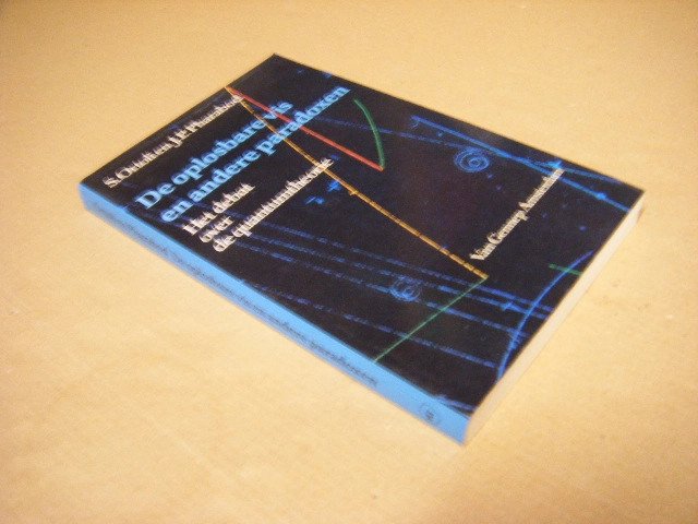 Sven Ortoli; J.P. Pharabod - De oplosbare vis en andere paradoxen het debat over de quantumtheorie