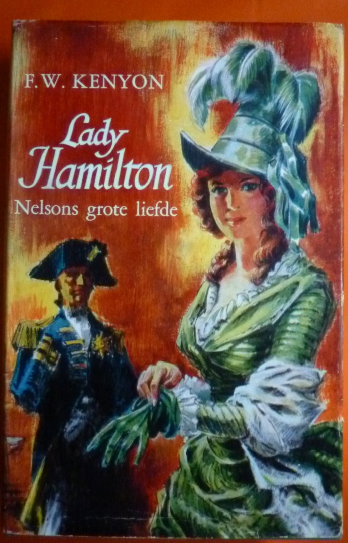 Kenyon F.W. - Lady Hamilton Nelsons grote liefde