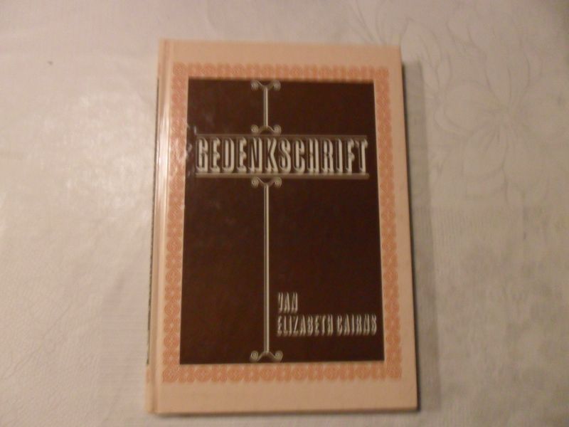 Cairns Elizabeth - Gedenkschrift van Elizabeth Cairns