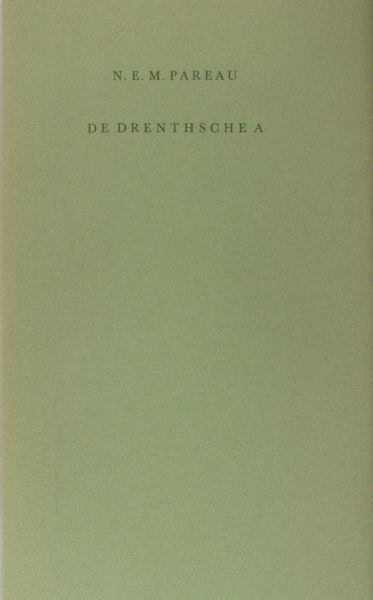 Pareau, N.E.M. (= Hendrik Jan Scheltema). - De Drenthsche A.