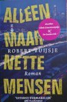Robert Vuijsje, - Alleen  maar nette mensen