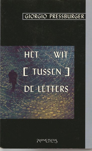 Pressburger (born 1937), Giorgio - Het wit [tussen] de letters - verhaal speelt rond de tweede wereldoorlog inde Joodse districten van Boedapest