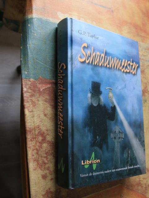 Taylor, G.P. - Schaduwmeester (harde kaft)