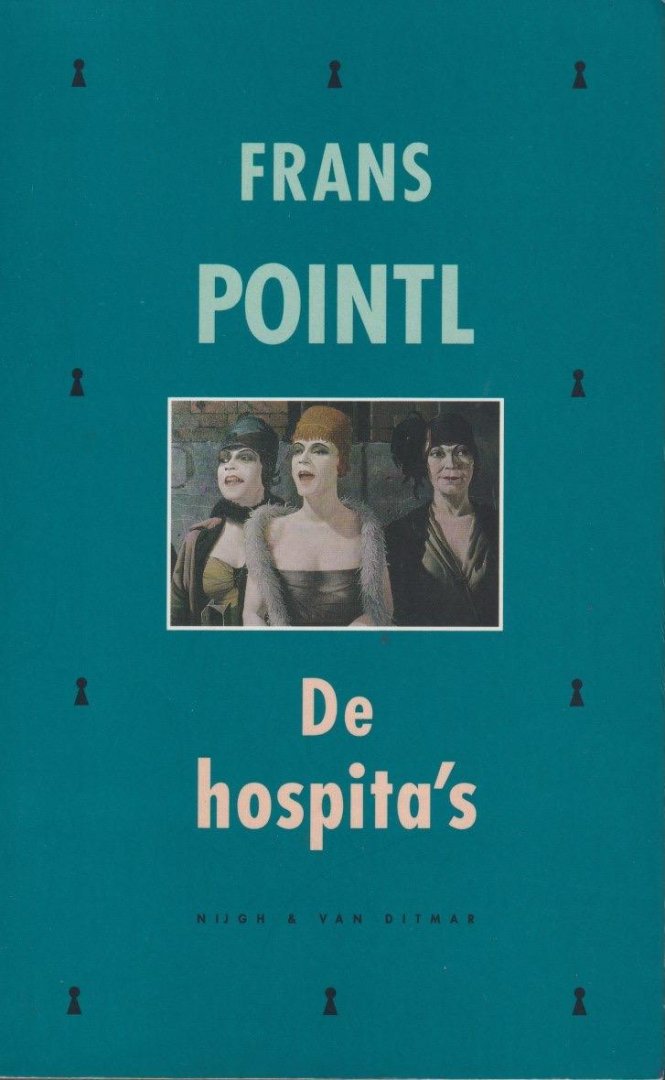 Pointl, Frans - De hospita's