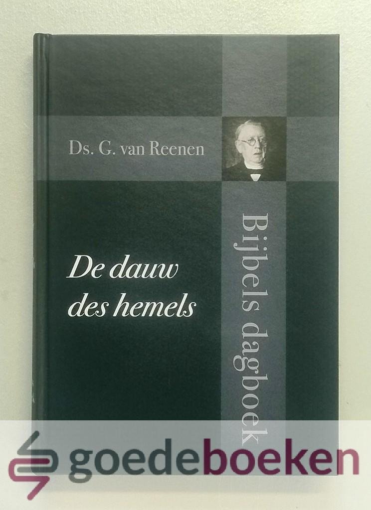 Reenen, Ds. C. van - De dauw des hemels --- Bijbels dagboek