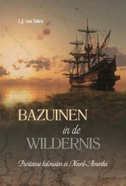 Valen, L.J. van - Bazuinen in de wildernis