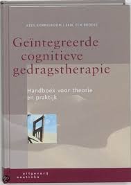Korrelboom,Kees, Erik ten Broeke - Geintegreerde cognitieve gedragstherapie. Handboek voor theorie en praktijk