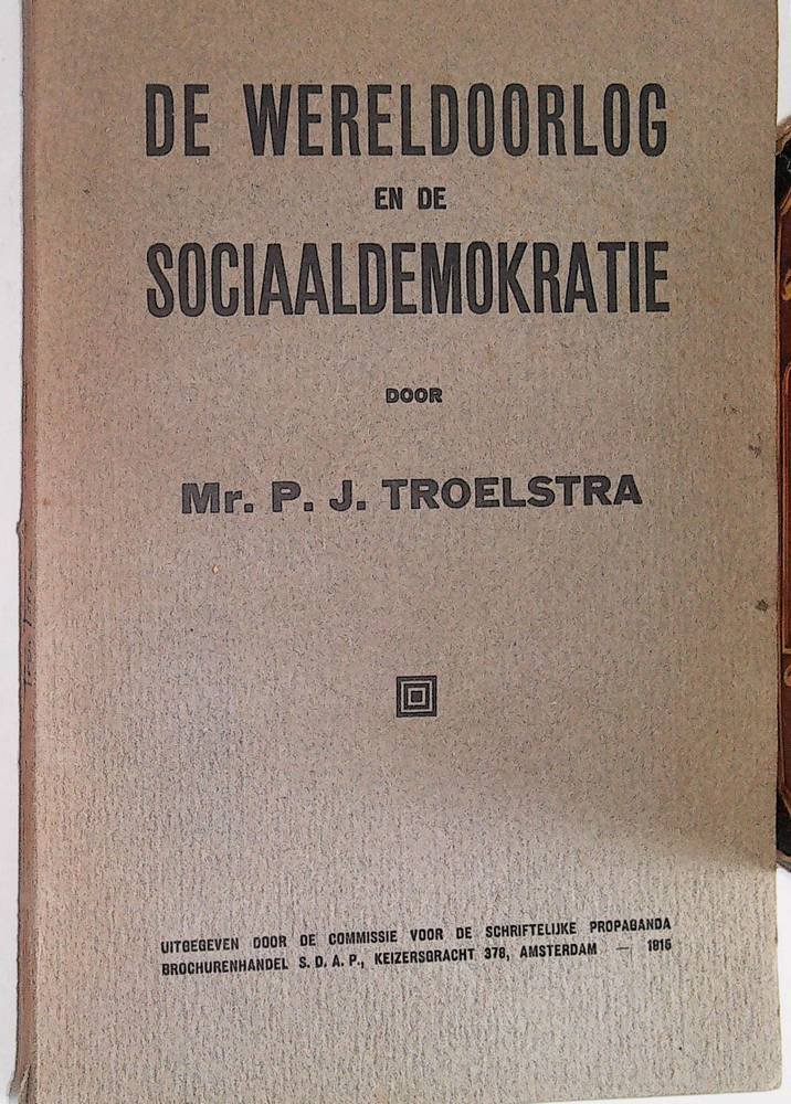 Troelstra, P.J - De wereldoorlog en de sociaaldemokratie