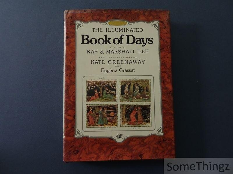 Lee, Kay & Marshall. - The illuminated Book of Days. With illustrations by Kate Greenaway and Eugène Grasset.