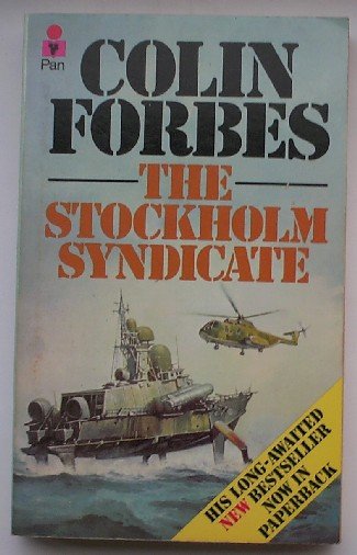 FORBES, COLIN, - The Stockholm Syndicate.