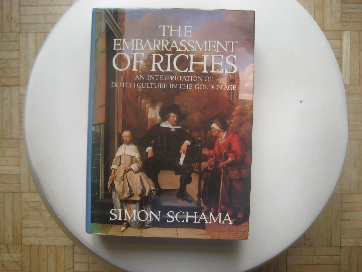 Simon Schama - The Embarrassment of Riches / Dutch culture in the Golden Age