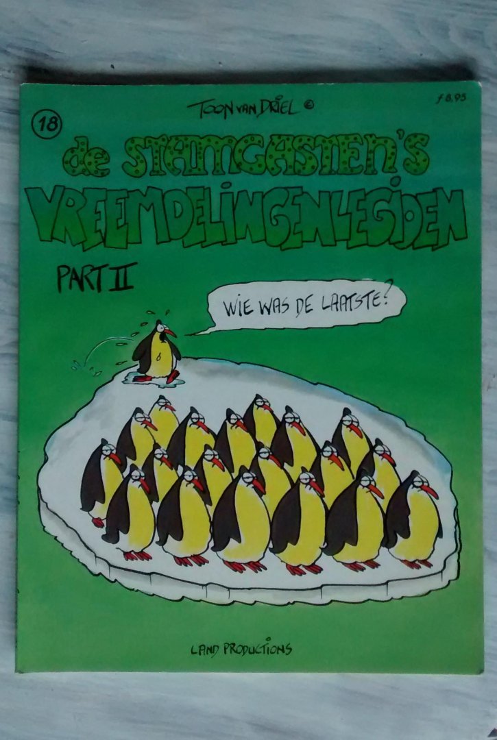Driel, Toon van - De stamgasten. Vreemdelingenlegioen part II. Album 18