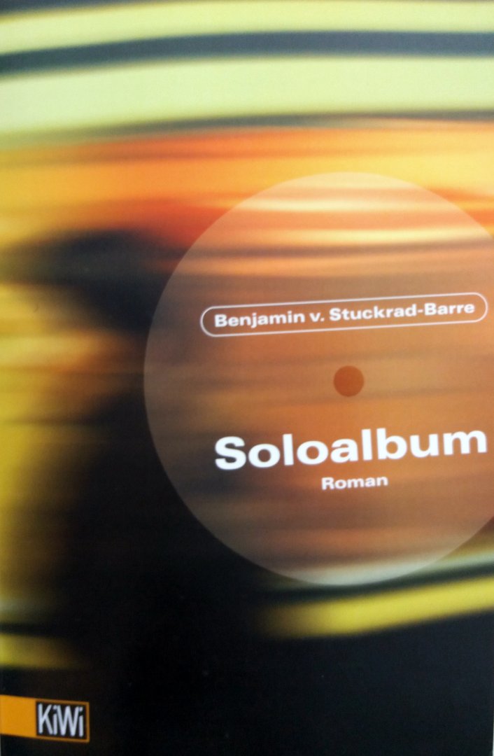 Stuckrad-Barre, Benjamin von - Soloalbum (DUITSTALIG)