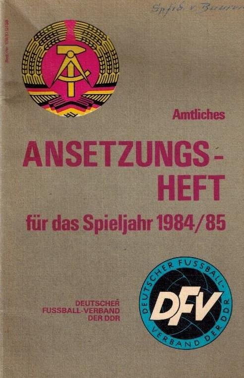  - Amtliches Ansetzungsheft Spieljahr 1984/85