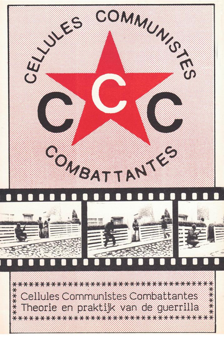 Combatantes, Cellules Communistes - Theorie en praktijk van de guerilla. Inhoud zie: