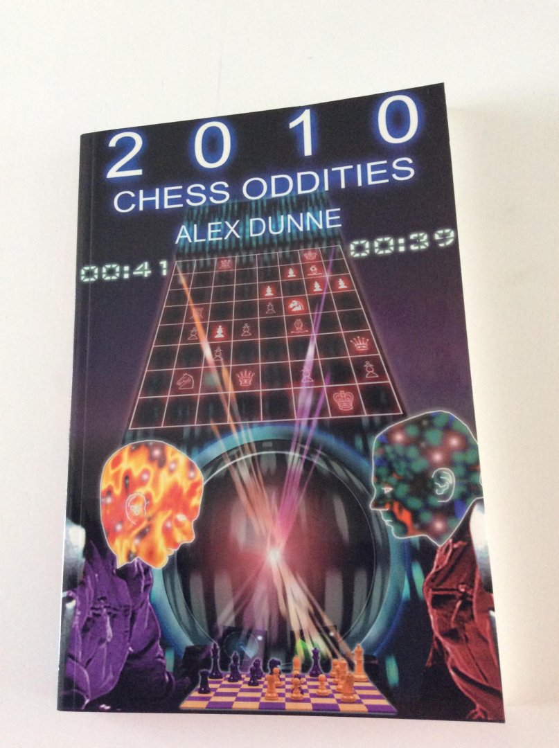 Alex Dunne - 2010 chess oddities