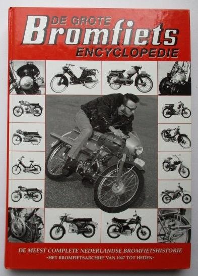 Meppelink, Wout ea - De Grote Bromfiets Encyclopedie (bromfietsarchief van 1947-2000
